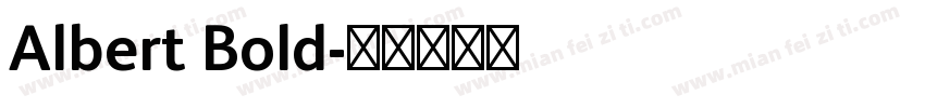 Albert Bold字体转换